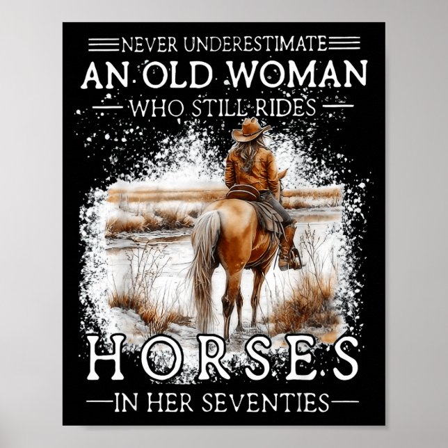 Poster Subestimar uma velha que monta cavalos  (Frente)