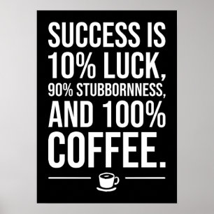 Poster Sucesso É 100% Café - Motivação Engraçada