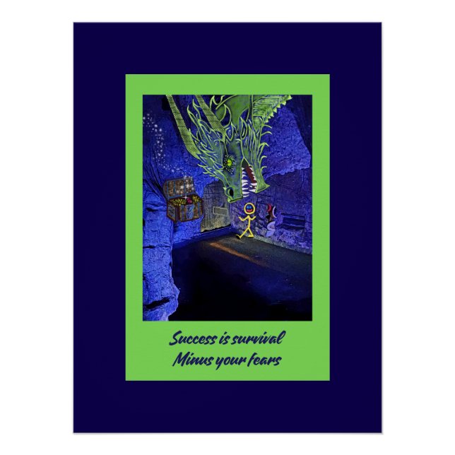 Pôster Sucesso é sobrevivência, menos seus medos. (Frente)