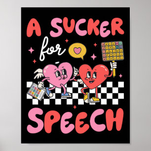 Poster Sucker For Speech Therapy Slp Heart Loving Valenti