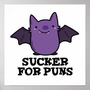 Poster Sucker Para Puns Cute Baby Bat Pun
