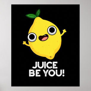 Poster Suco Seja Seu Engraçado Lemon Positivo Pun Dark BG