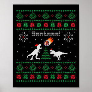 Poster Suéter de Natal Feio do Dinossauro Santaaa