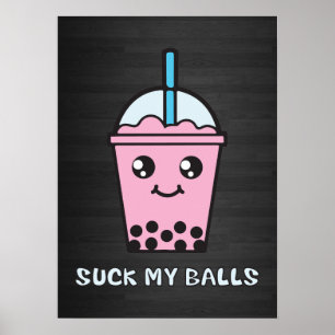 Poster Sugue minhas bolas (o chá da bolha)