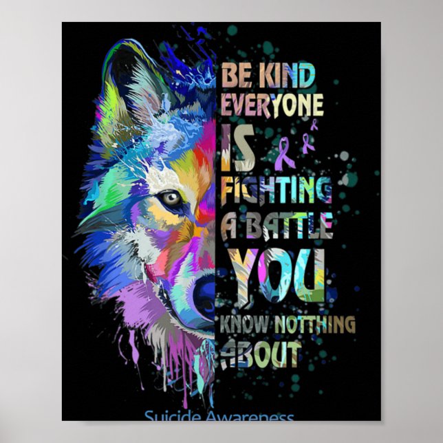 Poster Suicide Awareness Be Kind Everyone Is Fighting A T (Frente)