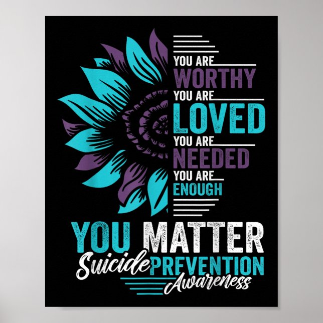 Poster Suicide Prevention Awareness You Are Worthy Loved  (Frente)