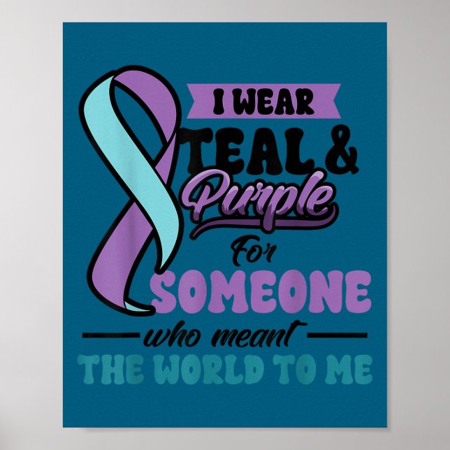 Poster Suicide Prevention Wear Teal Purple Someone Meant  (Frente)