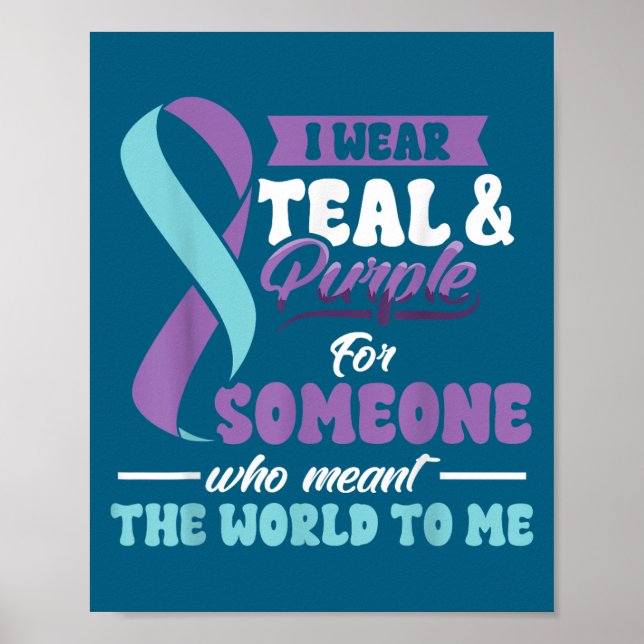 Poster Suicide Prevention Wear Teal Purple Someone Meant  (Frente)