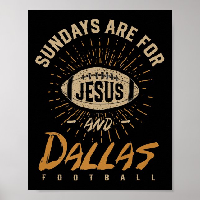 Poster Sundays Are For Jesus And Dallas Football Texas Ho (Frente)