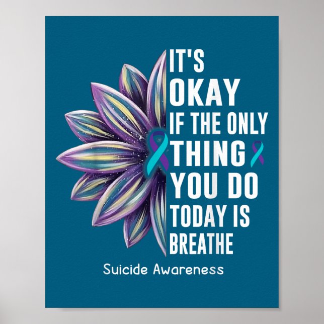 Poster Sunflower Its Okay If The Only Thing You Do Today  (Frente)