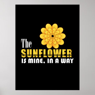 Poster Sunflower Lover O Girassol É O Meu