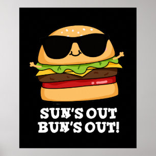 Poster Sun's Out Bun's Out Engraçado Burger Pun Dark BG