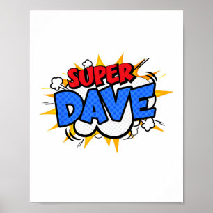 Poster Super Dave Funny Quic Dia de os pais Persona