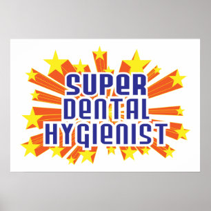 Pôster Super Dental Hygienist