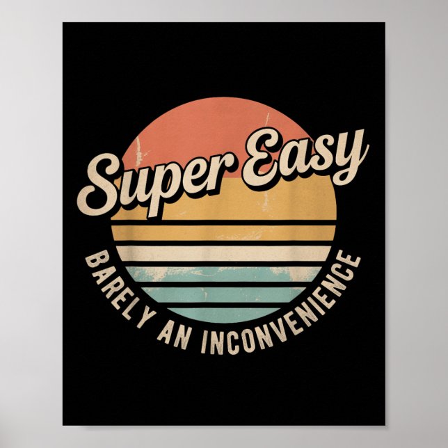 Poster Super Fácil Mal Um Reitor De Rant Engraçado De Inc (Frente)
