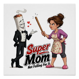 Pôster Super Mãe Não Está Comprando