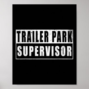 Poster Supervisor de Parque de Trailers Engraçado Vintage