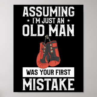 Poster Supondo Que Eu Sou Apenas Um Velho Foi Seu Primeir
