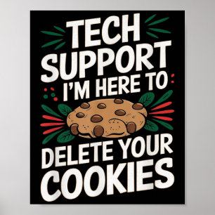 Poster Suporte Técnico Estou Aqui Para Excluir Seus Cooki