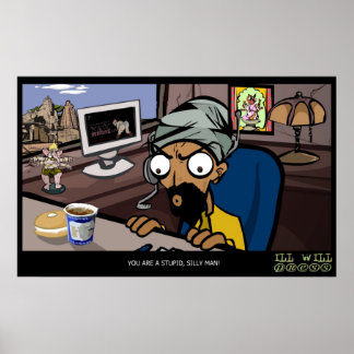 Pôster Suporte Técnico "Você É Um Homem Estúpido, Bobo!" 