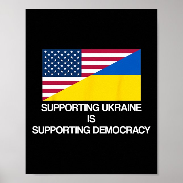 Poster Supporting Ukraine Is Supporting Democracy  (Frente)