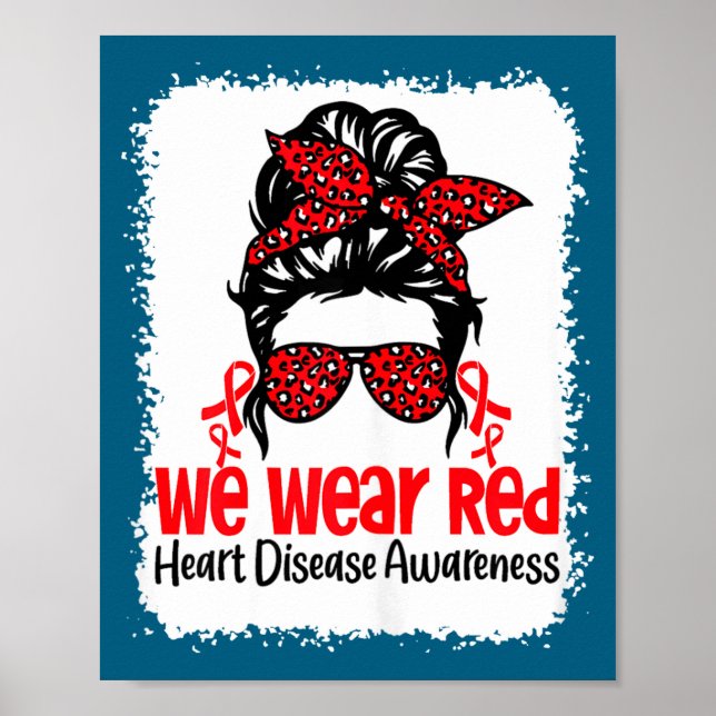 Poster Suprt Heart Disease Awareness We Wear Red Tee Woma (Frente)