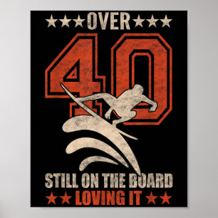 Poster Surfista Legal Engraçado Surfboard 40 Anos
