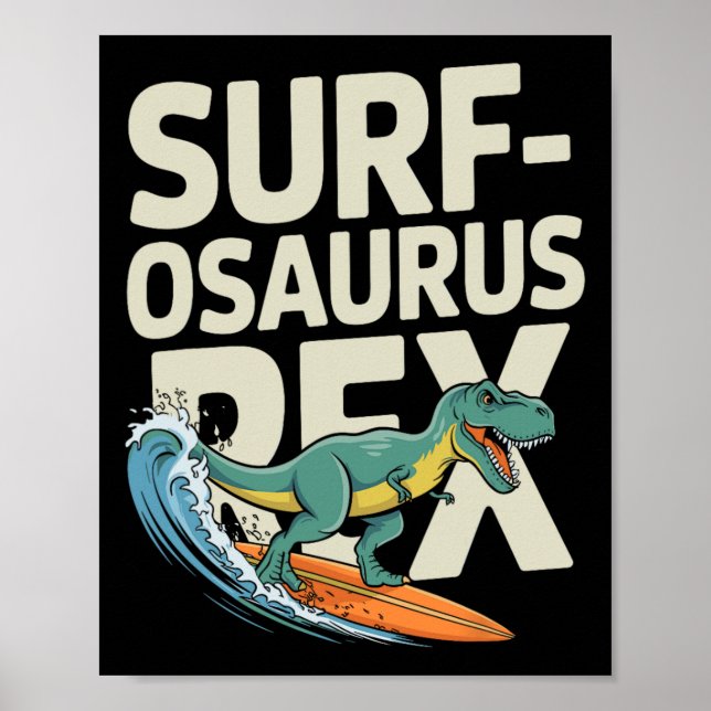 Poster Surfosaurus Rex Dinossauro Divertido de Surfar  (Frente)