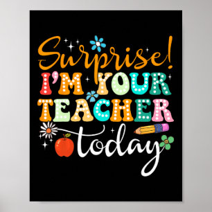 Poster Surpresa Eu Sou Sua Professora Hoje Mulheres Subst