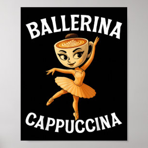 Poster Surreal italiano Brainrot Memória Ballerina Cappuc