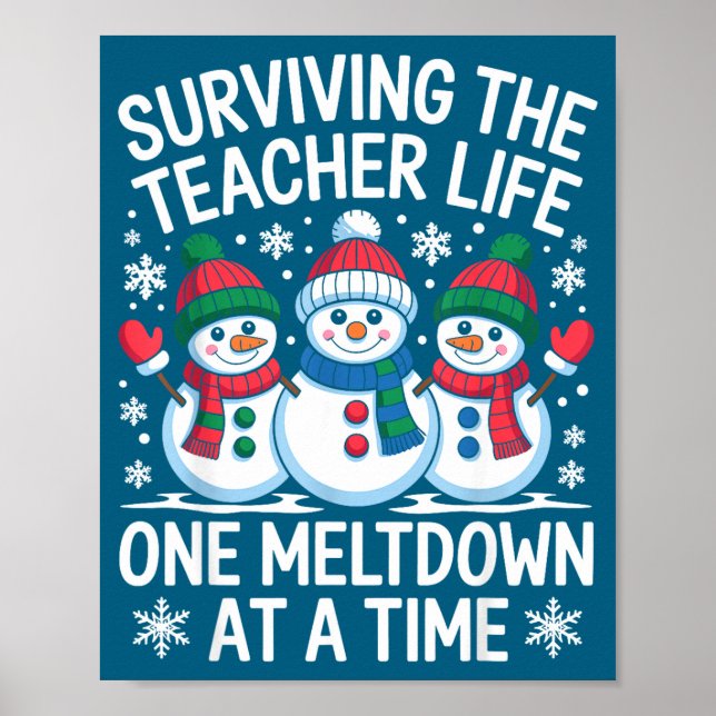 Poster Surviving The Teacher Life One Meltdown At A Time  (Frente)