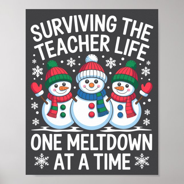 Poster Surviving The Teacher Life One Meltdown At A Time  (Frente)