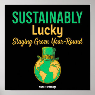 Poster Sustentavelmente Sortudo Terra Eco-Amigável Vida V
