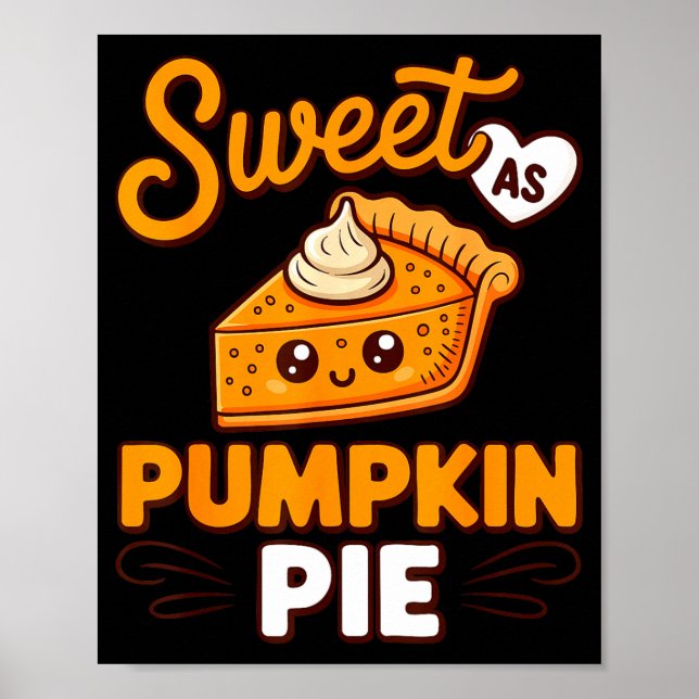Poster Sweet As Pumpkin E Shirt Adult Kids Men Women Than (Frente)
