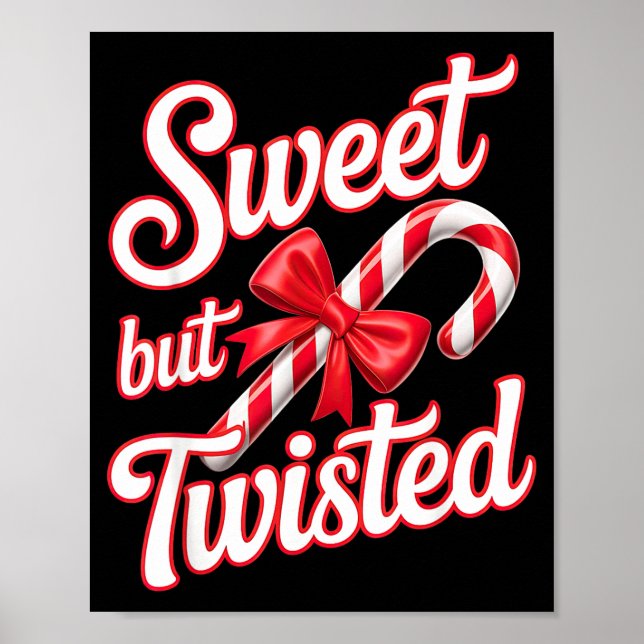Poster Sweet But Twisted Candy Cane Funny Christmas  (Frente)