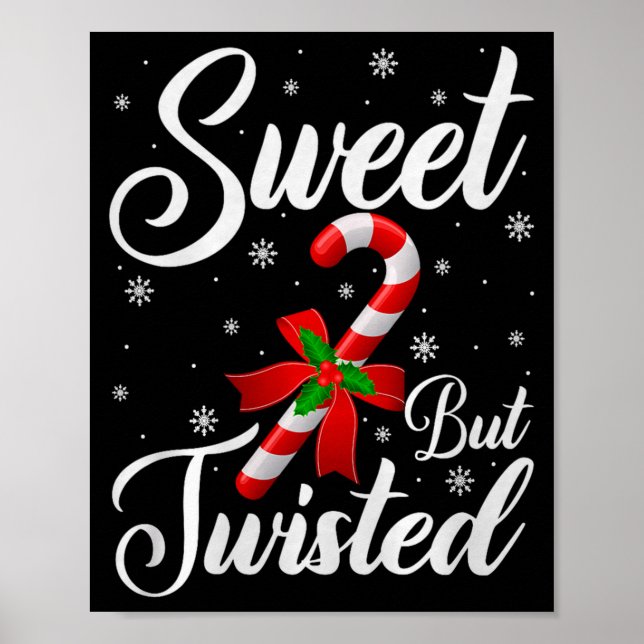 Poster Sweet But Twisted Funny Christmas Candy Cane Premi (Frente)