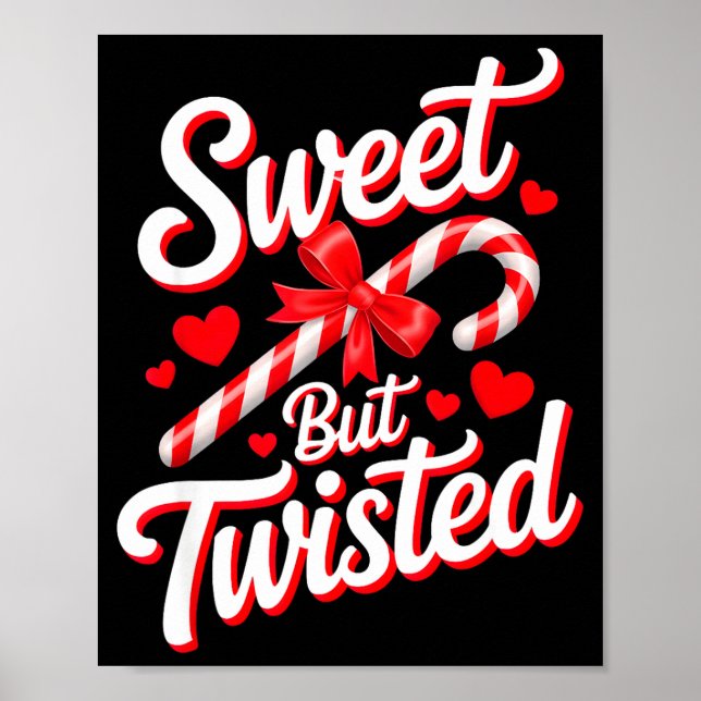 Poster Sweet But Twisted Funny Christmas Candy Cane Xmas  (Frente)