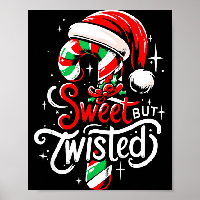Poster Sweet But Twisted Funny Christmas Candy Cane Xmas  (Frente)