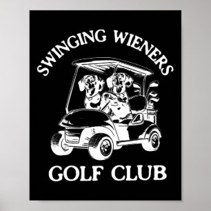 Poster Swing Wieners Golf Club Dachshund Wiener Dog Fa