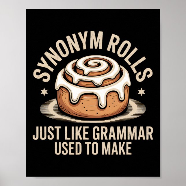 Poster Synonym Rolls Just Like Grammar Used To Make Pun T (Frente)