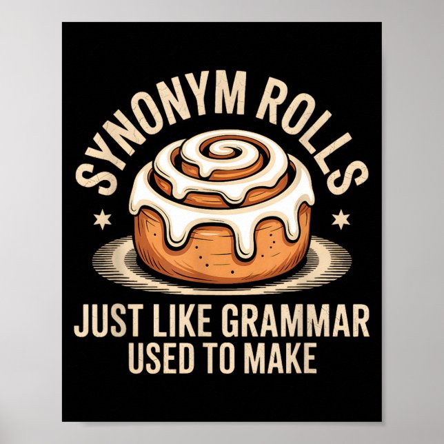 Poster Synonym Rolls Just Like Grammar Used To Make Pun T (Frente)