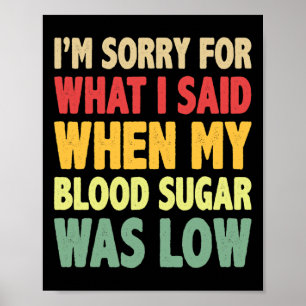 Poster T1d Eu sinto muito pelo que eu disse quando meu aç