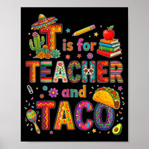 Poster T é para professor e taco engraçado professor da f