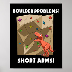 Poster T-rex Engraçado de Bouldering e Escalada de Rocha