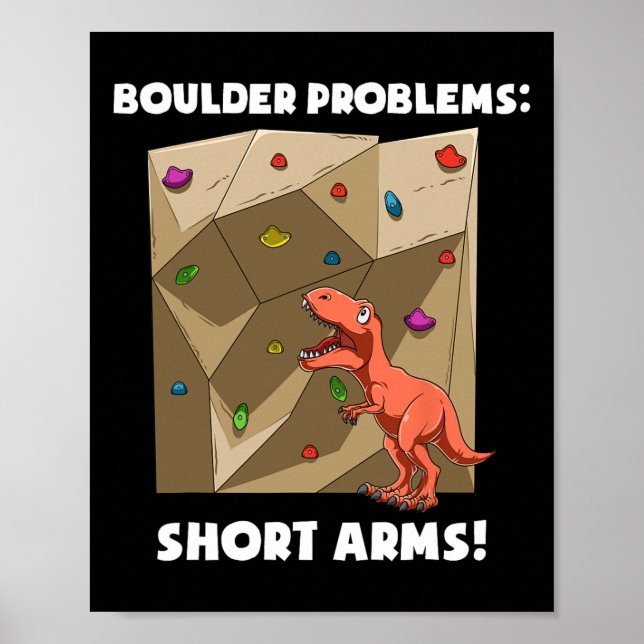 Poster T-rex Engraçado de Bouldering e Escalada de Rocha (Frente)