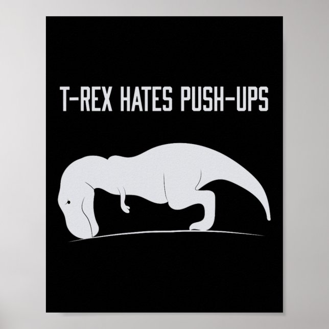 Poster T-rex Gráfico Odeia Flexões de Braço Funny Gym Tre (Frente)