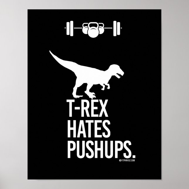 Pôster T-Rex Hates Pushups - - Treinando Humor -.png (Frente)