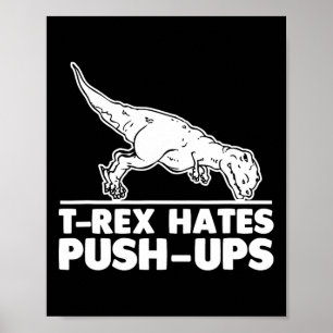 Poster T-rex Odeia Flexões de Braços Treino de Fitness Di