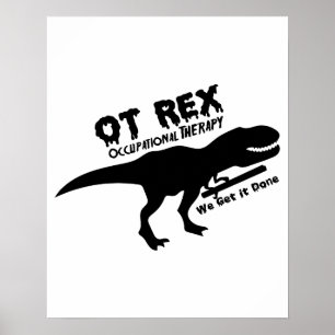 Poster T-Rex Terapêutica Ocupacional Engraçada Presente P