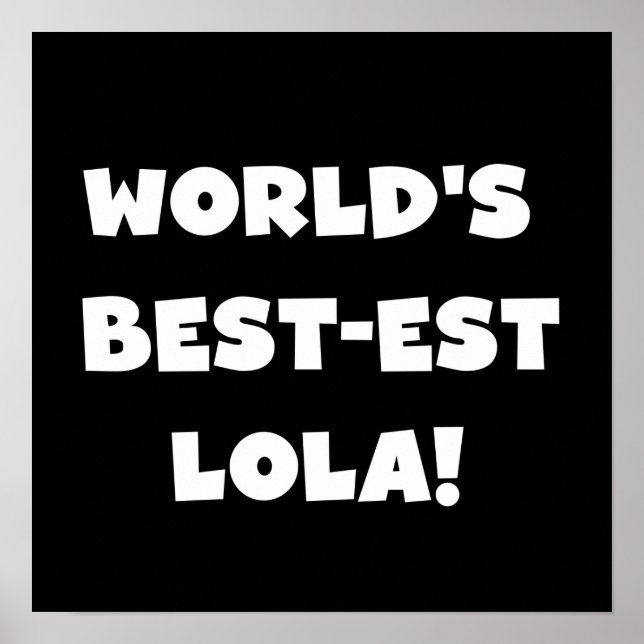 Poster T-shirt preto e branco do Melhor-est Lola do mundo (Frente)